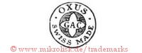 Oxus / G.A.C. / Swiss Made (im Kreis mit rundem Kreuz)