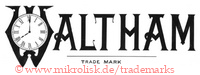 Waltham / Trade Mark (mit Uhr im W)